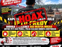 KLARIFIKASI DAN RALAT PEMBERITAAN TERKAIT PEMBERITAAN “KAPOLSEK MEMPAWAH HULU IPTU FREDY DIDUGA MAFIA MIGAS UNTUK PETI DAN PUNGLI”